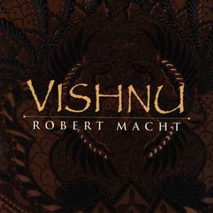 MACHT, Robert: Vishnu