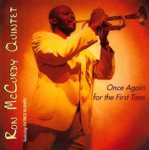 RON MCCURDY QUINTET: Once Again for the First Time