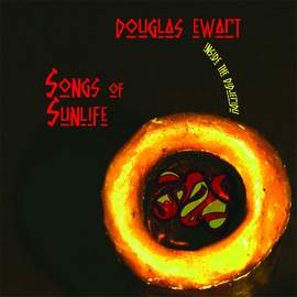 EWART, Douglas: Songs of Sunlife