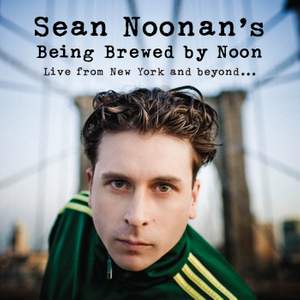 BREWED BY NOON: Live from New York and Beyond