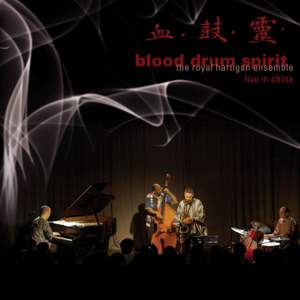 BLOOD DRUM SPIRIT: Live in China