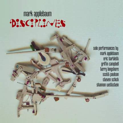 Mark Applebaum: Disciplines
