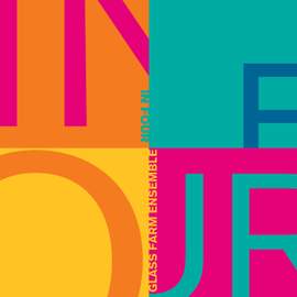 GLASS FARM ENSEMBLE: In Four