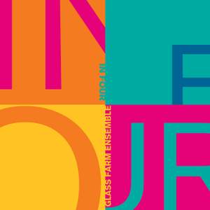 GLASS FARM ENSEMBLE: In Four