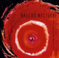 Ann Millikan: Ballad Nocturne