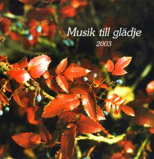 Musik till Gladje 2003