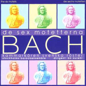 Bach, J S: Motets, BWV225-230
