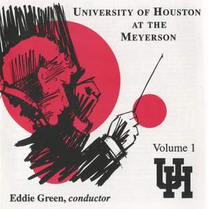 University of Houston Wind Ensemble, Vol. 1