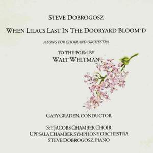 Dobrogosz: When Lilacs Last in the Dooryard Bloom'd