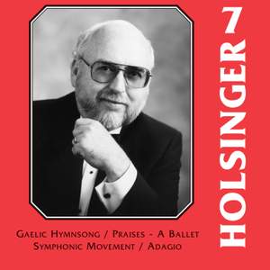The Symphonic Wind Music of David R. Holsinger, Vol. 7