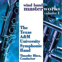 Wind Band Masterworks, Vol. 1