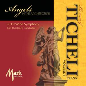 Angels in the Architecture: The Music of Frank Techeli, Vol. 3