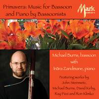 Primavera: Music for Bassoon and Piano by Bassoonists