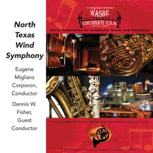 2009 WASBE Cincinnati, USA: North Texas Wind Symphony
