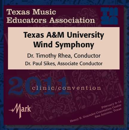 Texas A and M Wind Symphony: Texas Music Educators Association