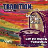 Tradition: Legacy of the March, Vol. 7