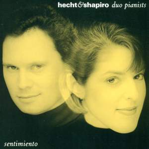 INFANTE, M.: Danse andalouse / RACHMANINOV, S.: 6 Duets / LISZT, F.: Mozart - Reminiscences de Don Juan (Sentimiento) (Hecht, Shapiro)
