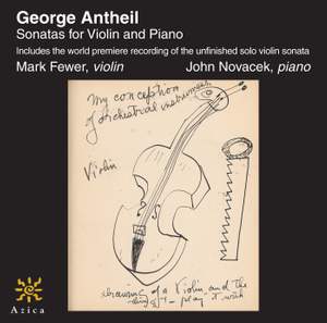 Antheil: Sonatas for Violin and Piano