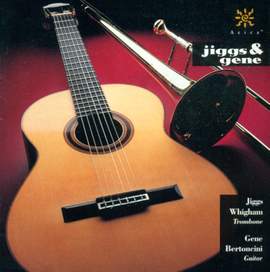 WHIGHAM, Jiggs / BERTONCINI, Gene: Jiggs and Gene