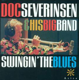 DOC SEVERINSEN BIG BAND: Swingin' the Blues