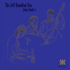 JEFF HAMILTON TRIO: From Studio 4, Cologne, Germany