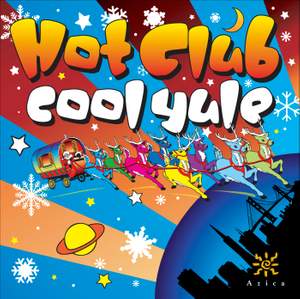 HOT CLUB OF SAN FRANCISCO: Hot Club Cool Yule