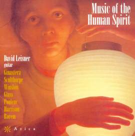 Guitar Recital: Leisner, David - GINASTERA, A. / SCULTHORPE, P. / WINSLOW, R. / GLASS, P. / HARRISON, L. / POULENC, F. / ROREM, N.