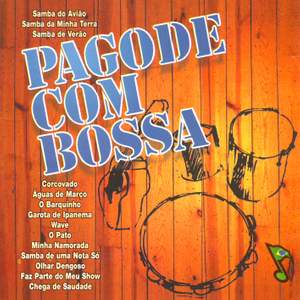 BRAZIL Grupo Tom do Pagode: Pagode com Bossa