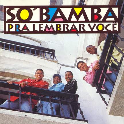 BRAZIL So Bamba: Pra Lembrar Voce