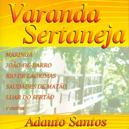 BRAZIL Adauto Santos: Varanda Sertaneja