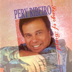 BRAZIL Perry Ribeiro: Songs of Brazil