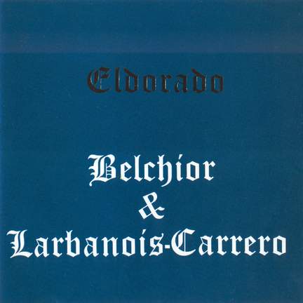 BRAZIL Belchior: Eldorado
