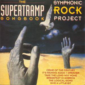 SYMPHONIC ROCK PROJECT: Supertramp Songbook (The)