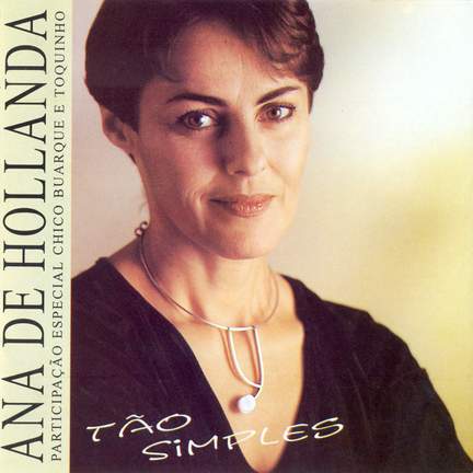BRAZIL Ana de Hollanda: Tao Simples
