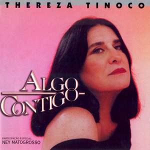 BRAZIL Thereza Tinoco: Algo Contigo