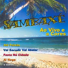 BRAZIL Sambaxe: Ao Vivo e a Cores