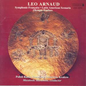 Leo Arnaud: Symphonie Francaise and other works