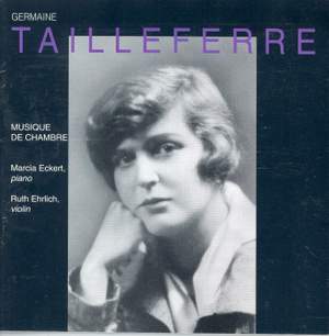 G Tailleferre: Violin Sonatas Nos. 1 & 2, Chamber Works