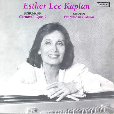 Esther Lee Kaplan plays Schumann & Chopin