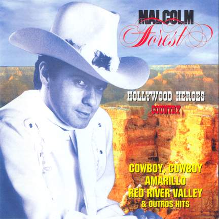 FOREST, Malcom: Hollywood Heroes