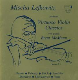 Mischa Lefkowitz - Virtuoso Violin Classics