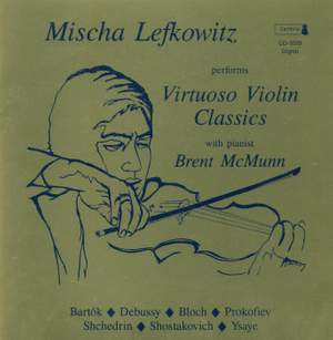 Mischa Lefkowitz - Virtuoso Violin Classics
