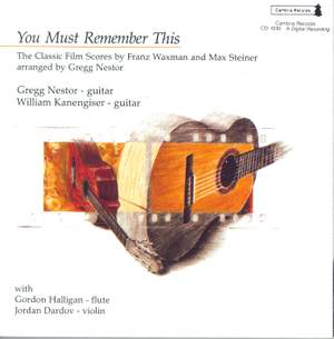 WAXMAN, F. / STEINER, M.: Film Music (You Must Remember This) (Nestor, Kanengiser, Halligan, Dardov)