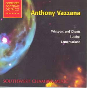 Anthony Vazzana: Whispers and Chants