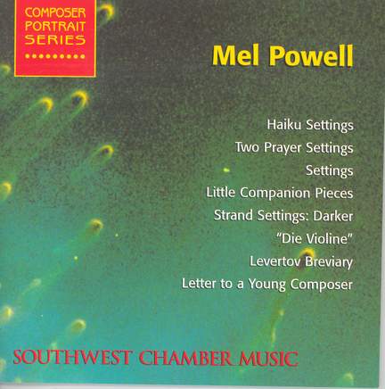 Mel Powell: Composer Portrait