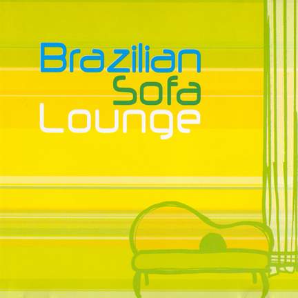 BRAZIL Brazilian Sofa Lounge