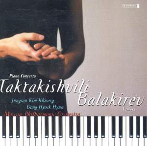 Taktakishvili & Balakirev: Orchestral Works