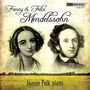 Fanny & Felix Mendelssohn: Piano Works