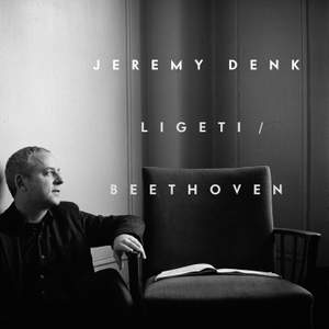 Jeremy Denk plays Ligeti and Beethoven