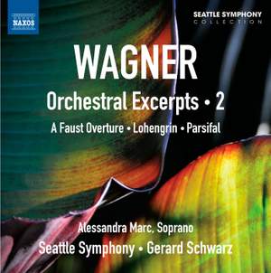Wagner: Orchestral Excerpts Volume 2